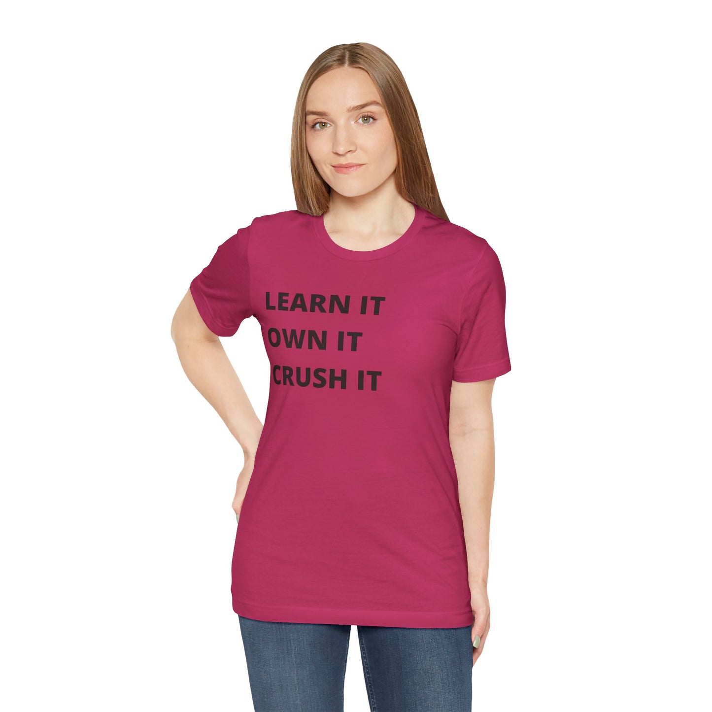 Learn, Own, Crush Unisex Jersey Short Sleeve Tee (Berry Collection)